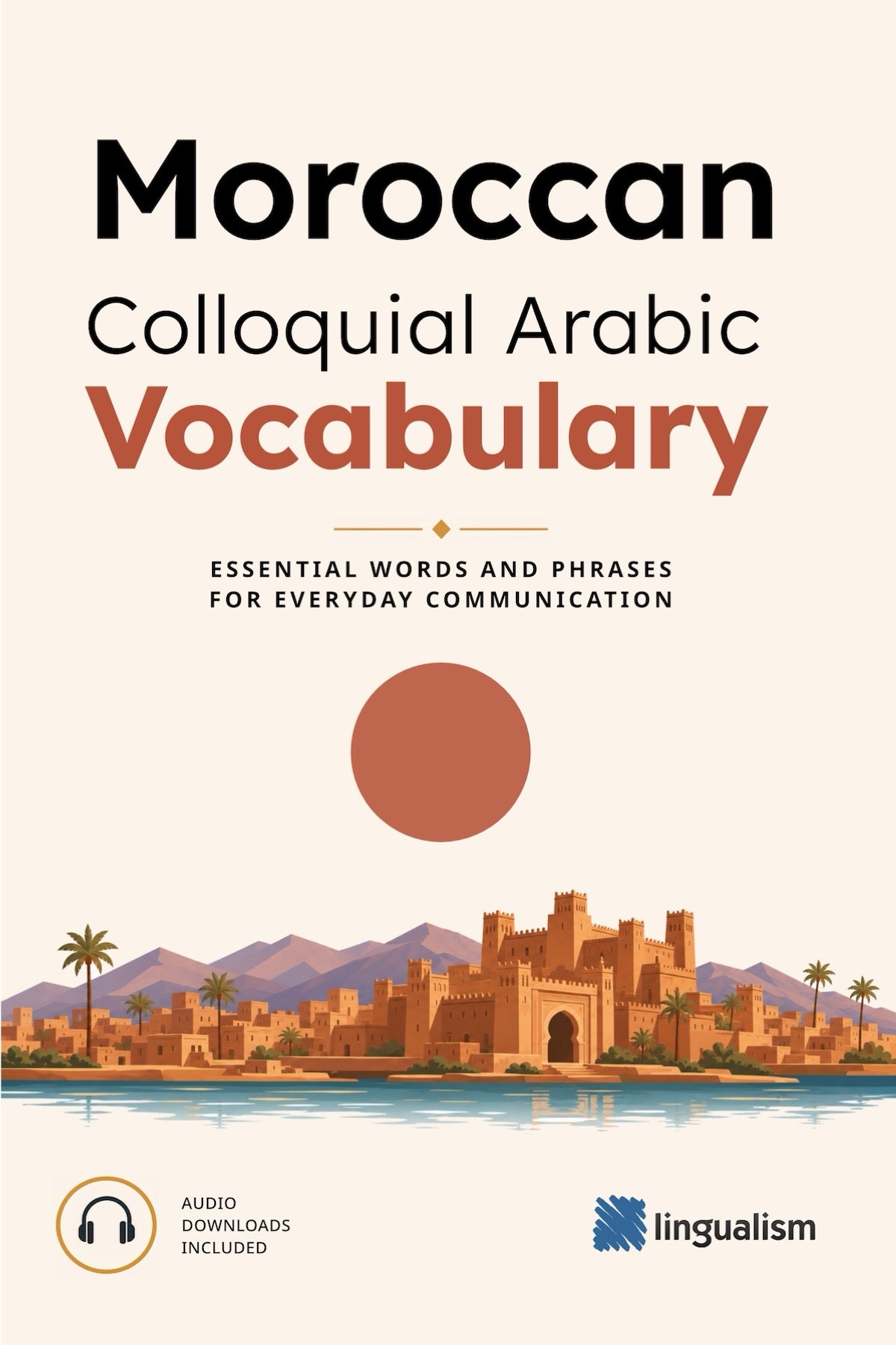 Moroccan Colloquial Arabic Vocabulary - Lingualism