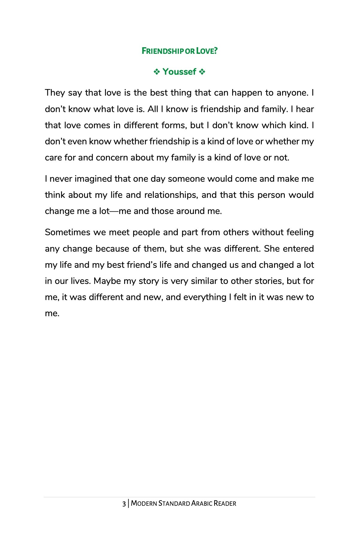 Friendship or Love? (MSA)