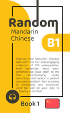 Random Mandarin Chinese B1 (Book 1)
