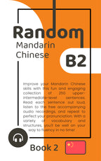 Random Mandarin Chinese B2 (Book 2)