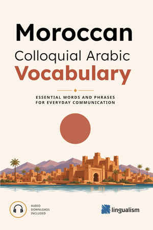 Moroccan Colloquial Arabic Vocabulary