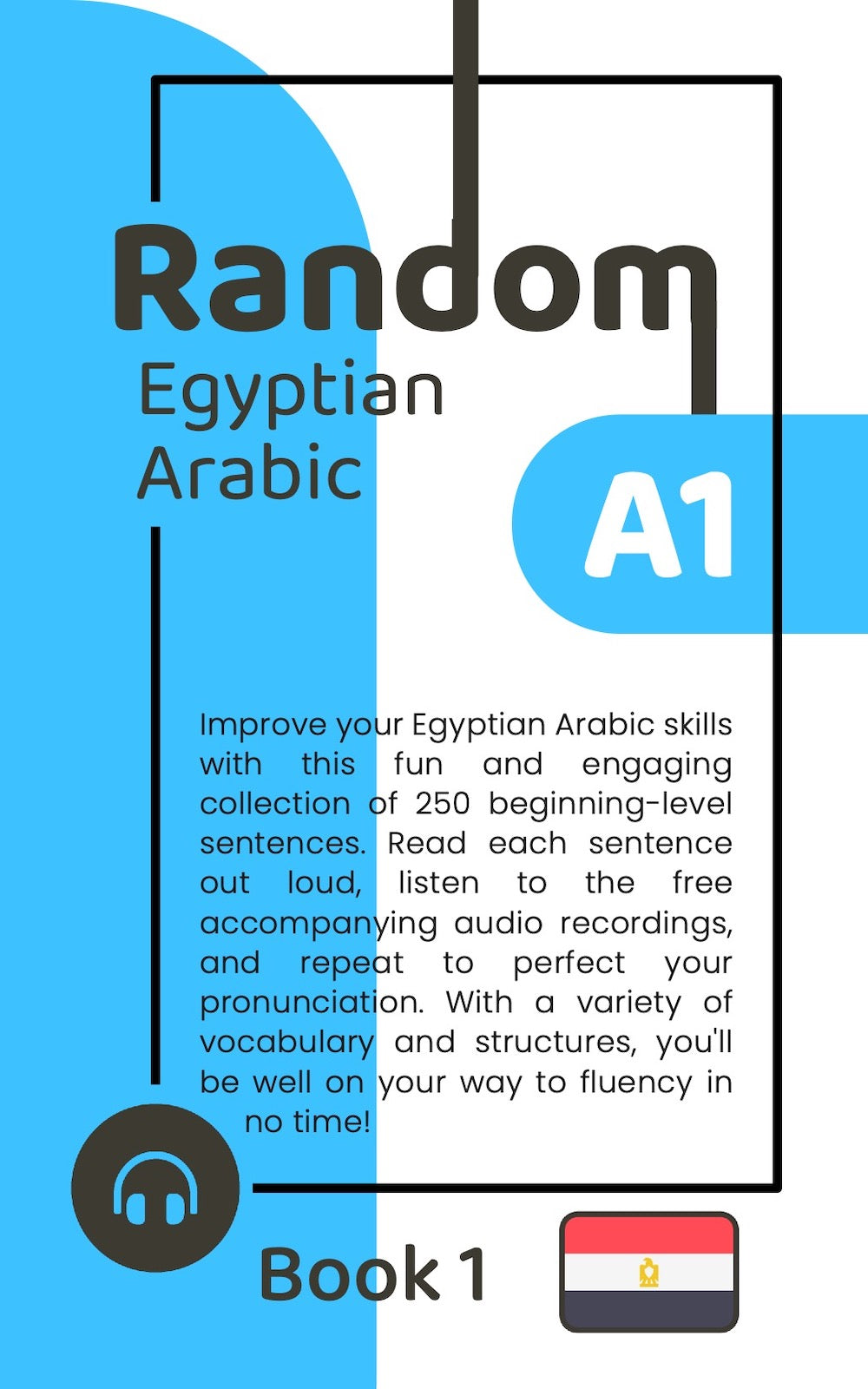 Random Egyptian Arabic A1 (Book 1)