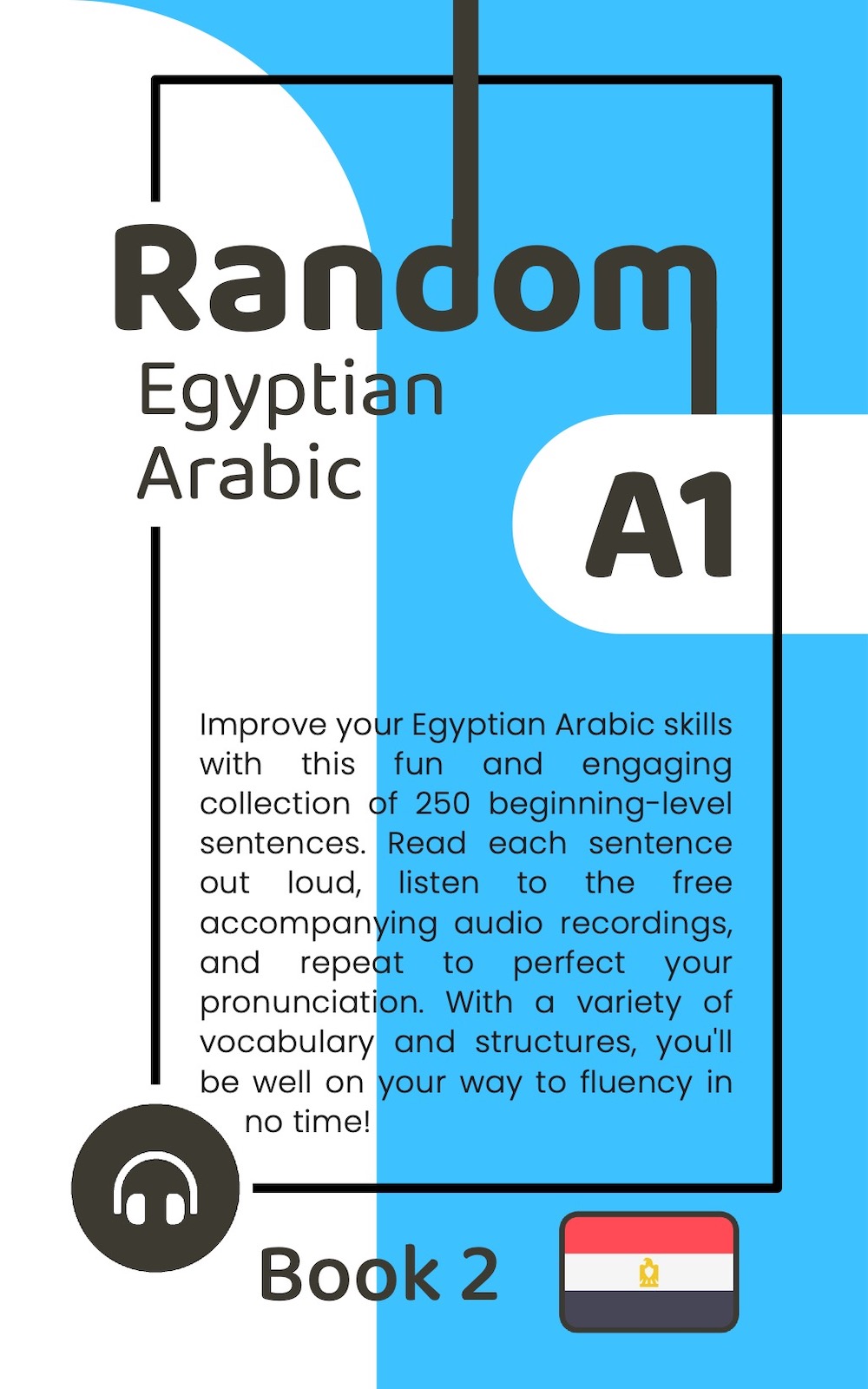 Random Egyptian Arabic A1 (Book 2)