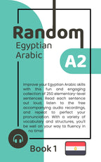 Random Egyptian Arabic A2 (Book 1)
