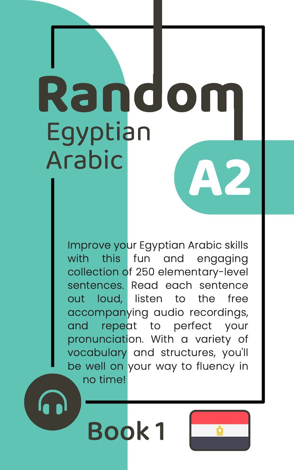Random Egyptian Arabic A2 (Book 1)