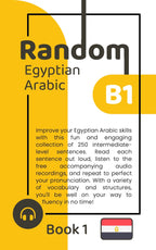 Random Egyptian Arabic B1 (Book 1)
