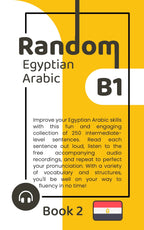 Random Egyptian Arabic B1 (Book 2)