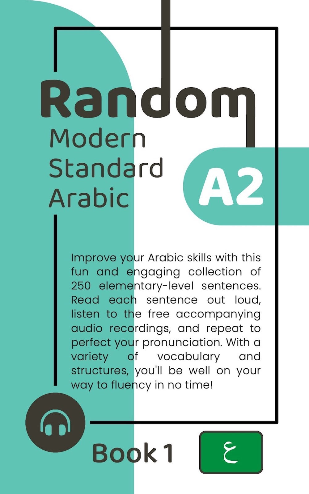 Random Modern Standard Arabic A2 (Book 1)