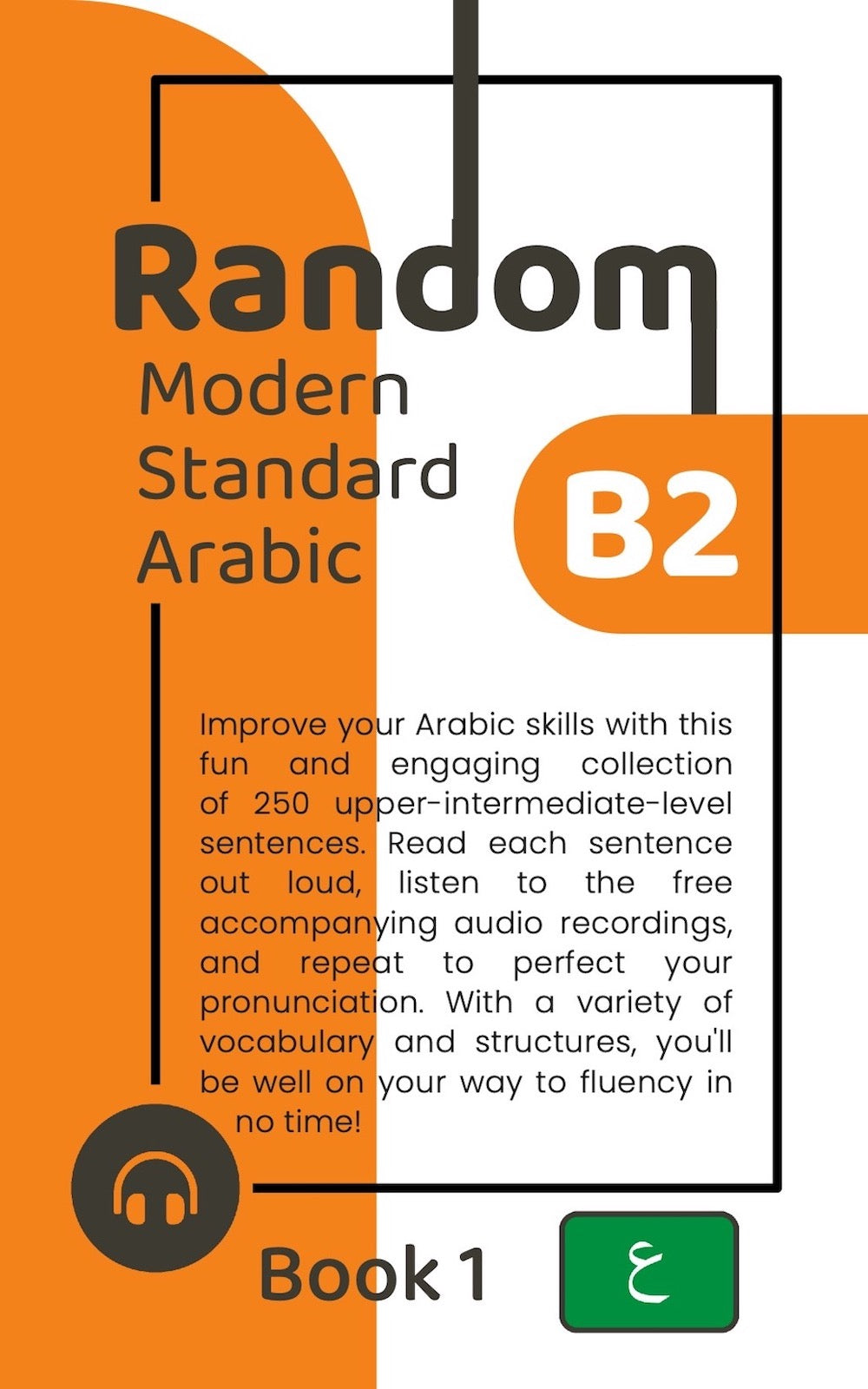 Random Modern Standard Arabic B2 (Book 1)