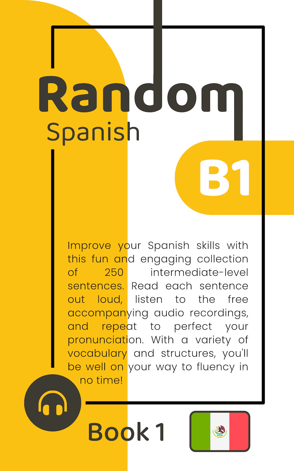 Random Spanish B1 (Book 1)
