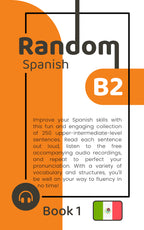 Random Spanish B2 (Book 1)