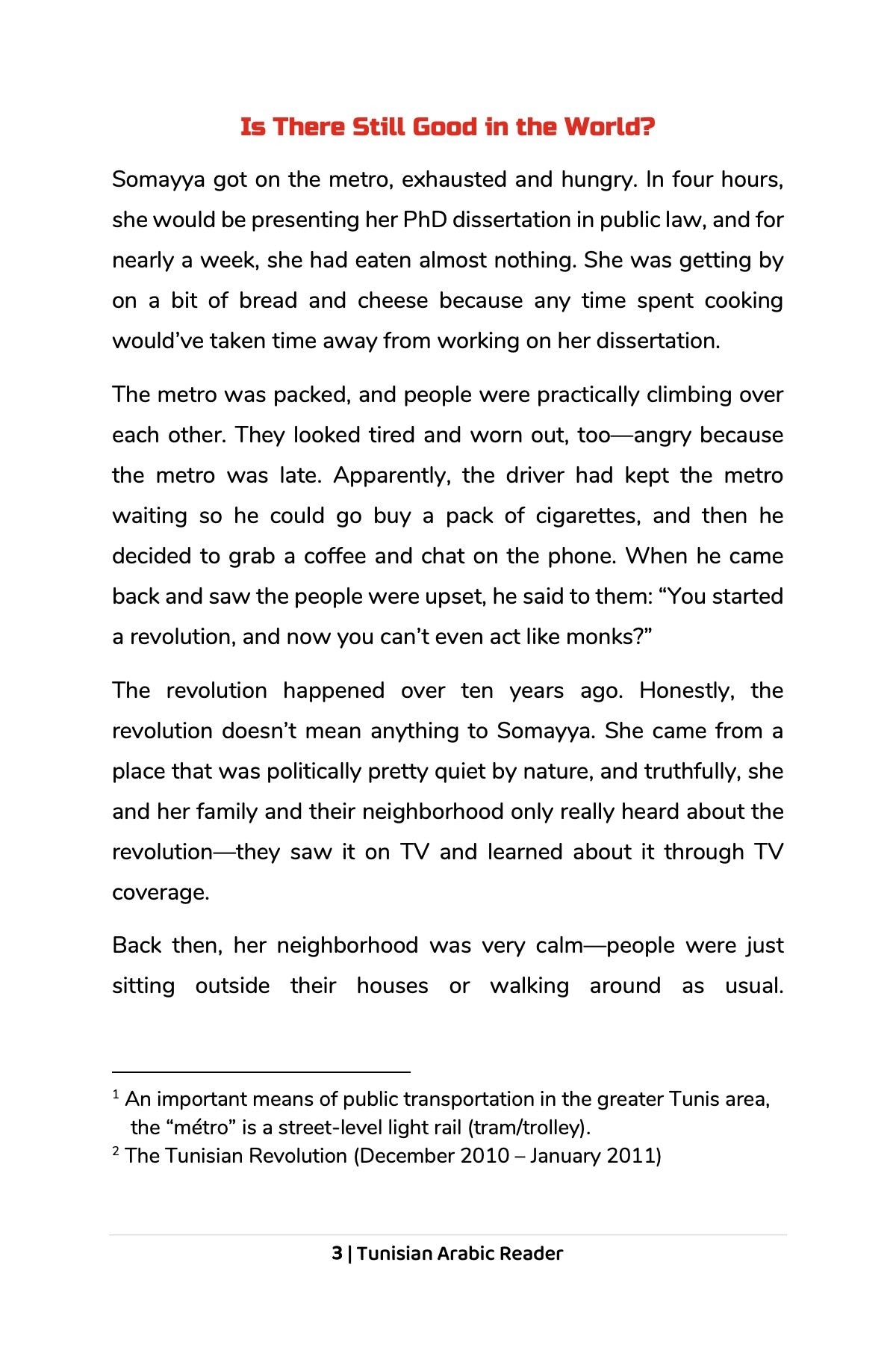 Is There Still Good in the World? (Tunisian)