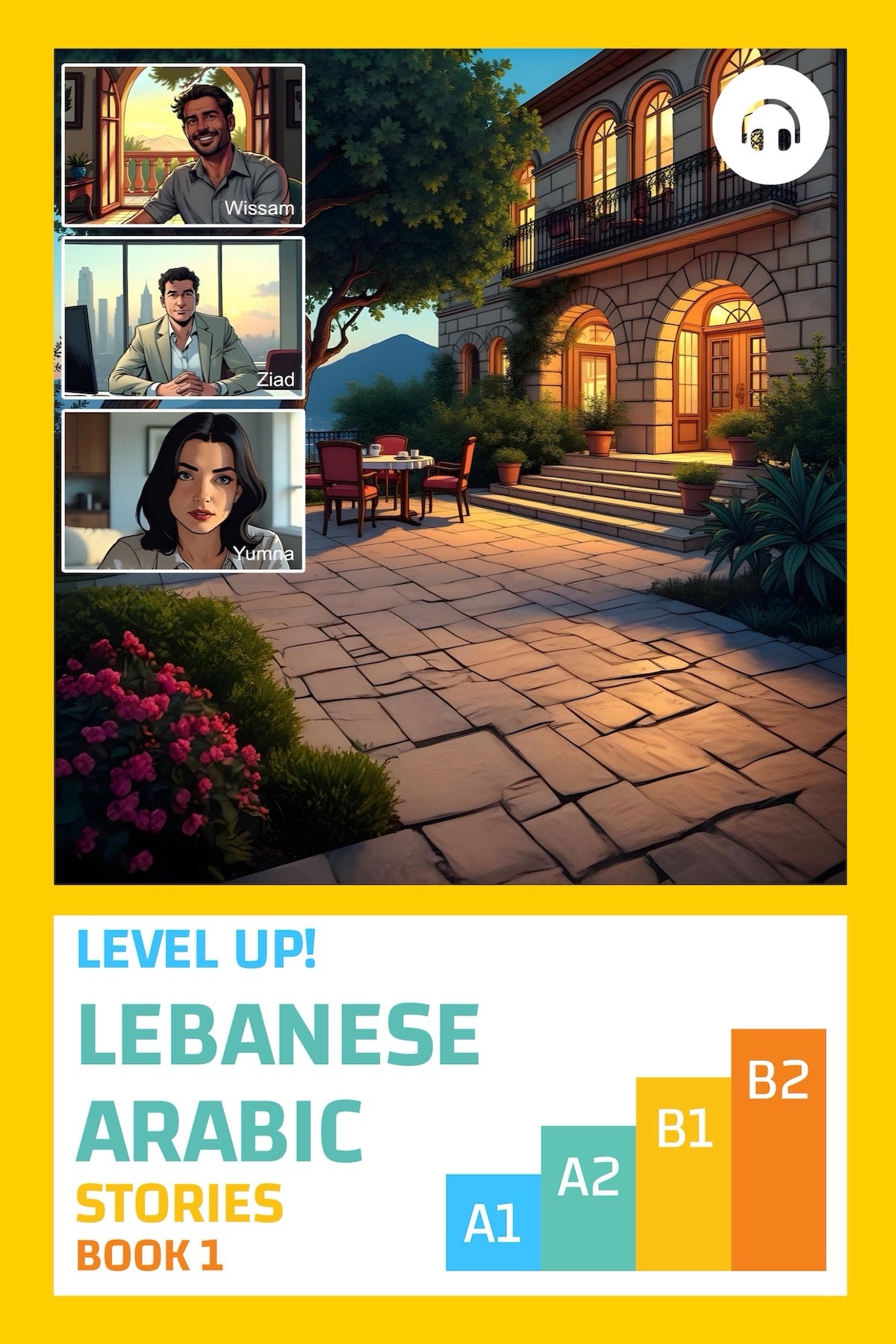Level Up! Lebanese Arabic Stories (Book 1)