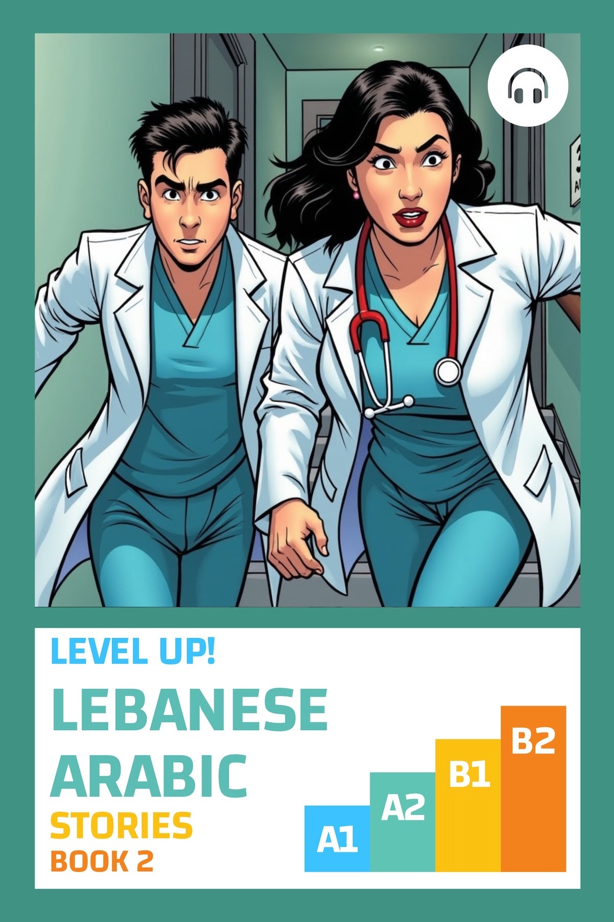 Level Up! Lebanese Arabic Stories (Book 2)
