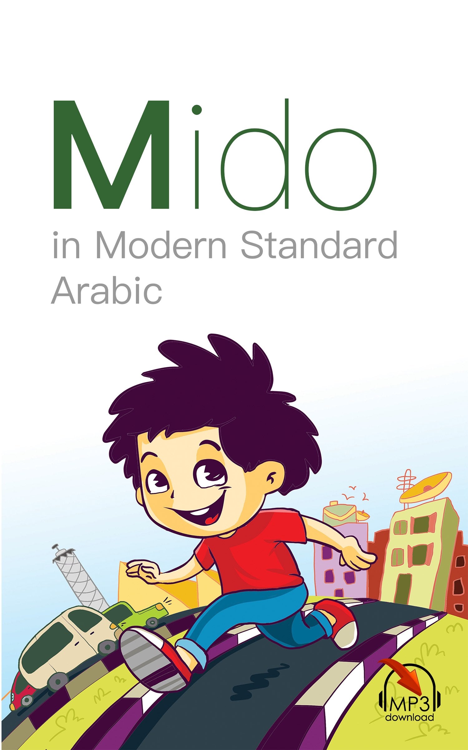Mido: In Modern Standard Arabic