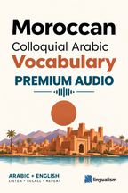 Premium Audio: Moroccan Colloquial Arabic Vocabulary